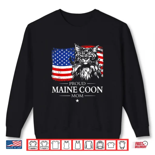 Sweatshirt Proud Maine Coon Mom American Flag patriotic cat gift Shirt