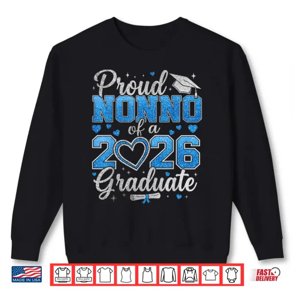 Sweatshirt Proud Nonno of A 2026 Graduate Senior Class of 2026 Shirt