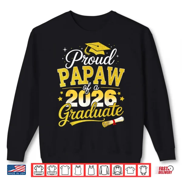 Sweatshirt Proud Papaw of A 2026 Graduate Senior Class of 2026 Shirt