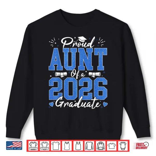 Sweatshirt Proud Relative Of A 2026 Graduate Senior Graduation 2026 Shirt