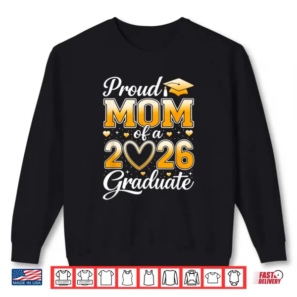 Sweatshirt Proud Relative Of A Class Of 2026 Graduate Graduation Party Shirt