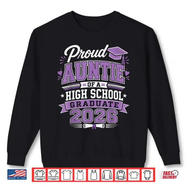 Sweatshirt Proud Relative Of High School 2026 Graduate Graduation Outfit Shirt