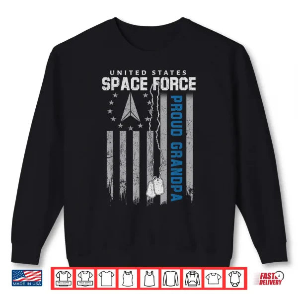 Sweatshirt Proud US Space Force Grandpa Flag USA Family Matching Shirt