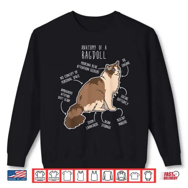 Sweatshirt Ragdoll Cat Anatomy Funny Cute Pet Mom Dad Seal Bicolor Shirt