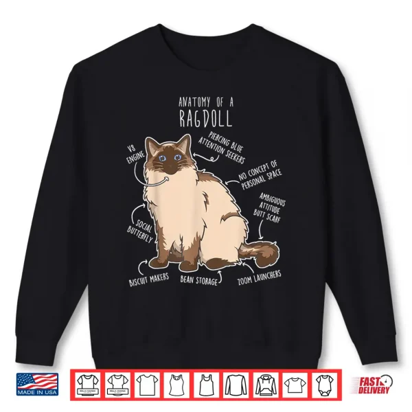 Sweatshirt Ragdoll Cat Anatomy Funny Cute Pet Mom Dad Seal Point Shirt