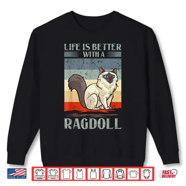 Sweatshirt Ragdoll Cat Gift Kitten Owner Lover Shirt