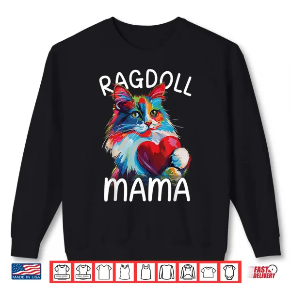 Sweatshirt Ragdoll Cat Lovers Mom Heart Pop Art Womens Ragdoll Cat Mom Shirt