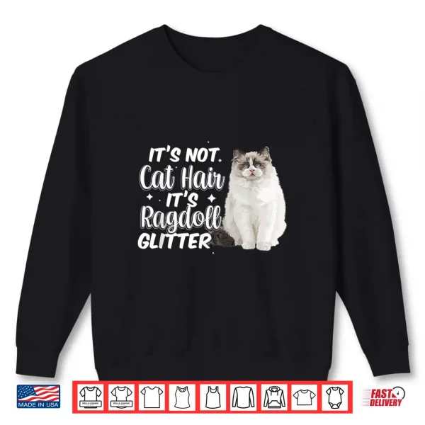 Sweatshirt Ragdoll Cat Owner Ragdoll Cat Mom Ragdoll Cat Dad Shirt