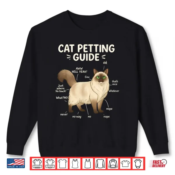 Sweatshirt Ragdoll Cat Petting Guide Funny Cat Lover Shirt