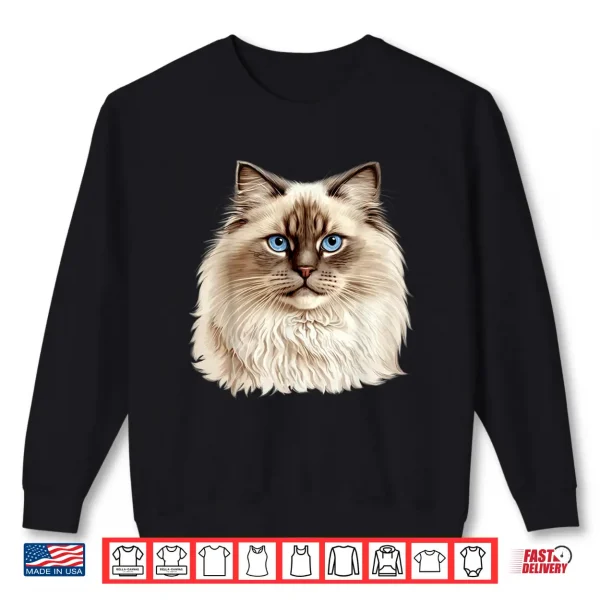 Sweatshirt Ragdoll Cat Portrait Ragdoll Cat Head Ragdoll Cat Face Shirt