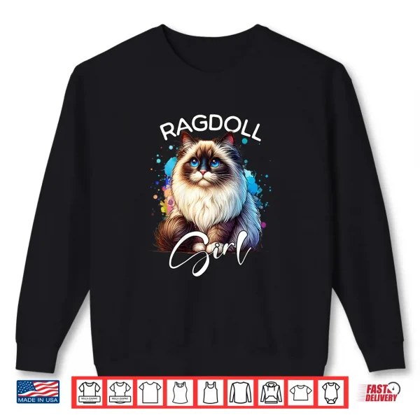 Sweatshirt Ragdoll Cat Ragdoll Girl Ragdoll Shirt