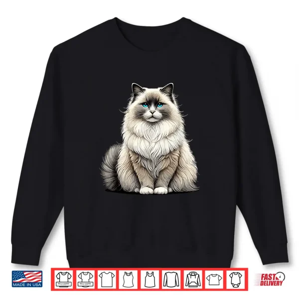 Sweatshirt Ragdoll Cat Ragdolls Puppy Cats Shirt