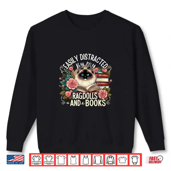 Ragdoll Lover Ragdoll Cat Ragdolls And Books Shirt 2 Sweatshirt Ragdoll Lover Ragdoll Cat Ragdolls and Books Shirt