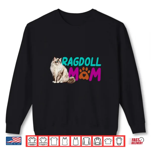 Sweatshirt Ragdoll Mom Cat Lover Cute Paw Print Graphic Tee for Women Shirt