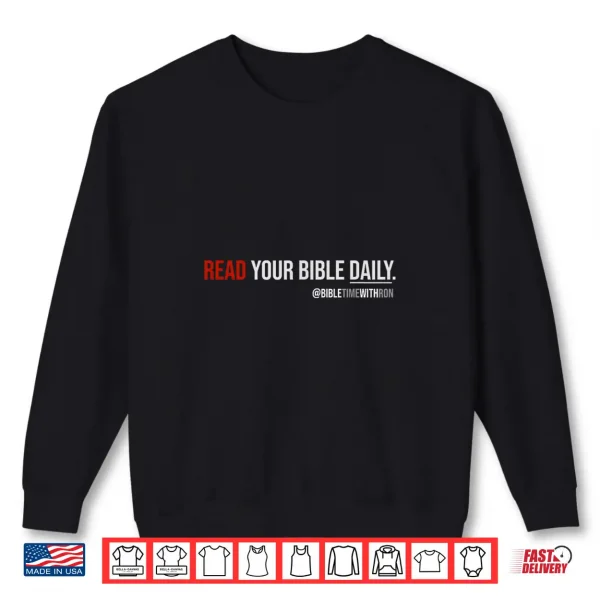 Sweatshirt Read Your Bible Daily Shirt