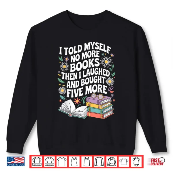 Sweatshirt Reading Teacher for Readers and Bookworms Shirt