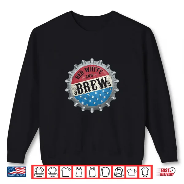 Sweatshirt Red White And Brew 4th Of July Craft Beer Father Gift Shirt