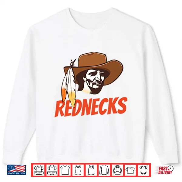 Sweatshirt Rednecks Cowboy Shirt