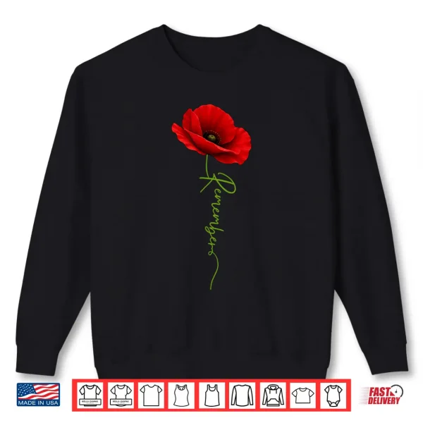 Remember Poppy Flowers Memorial Day Usa Flag Veteran Women Shirt 2 Sweatshirt Remember Poppy Flowers Memorial Day USA Flag Veteran Women Shirt