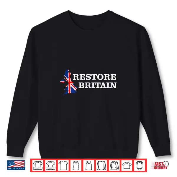 Sweatshirt Restore Britain UK Union Jack Flag Patriotic British Pride Shirt