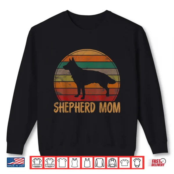 Sweatshirt Retro German Shepherd Mom Gift Dog Mother Pet Shepard Mama Shirt