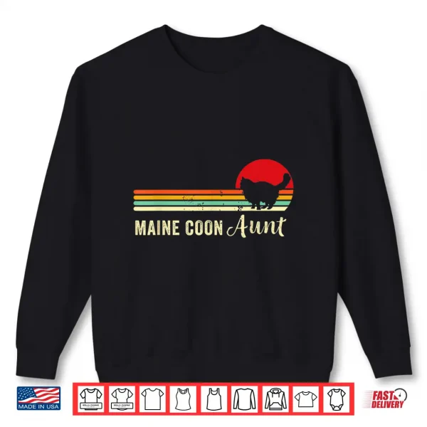 Sweatshirt Retro Maine Coon Aunt Proud Cat Pet Owner Maine Coon Mom Shirt