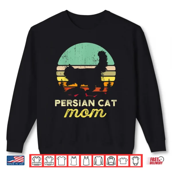 Sweatshirt Retro Persian Cat Mom Gift Pet Owner Gift Cute Persian Cat Shirt