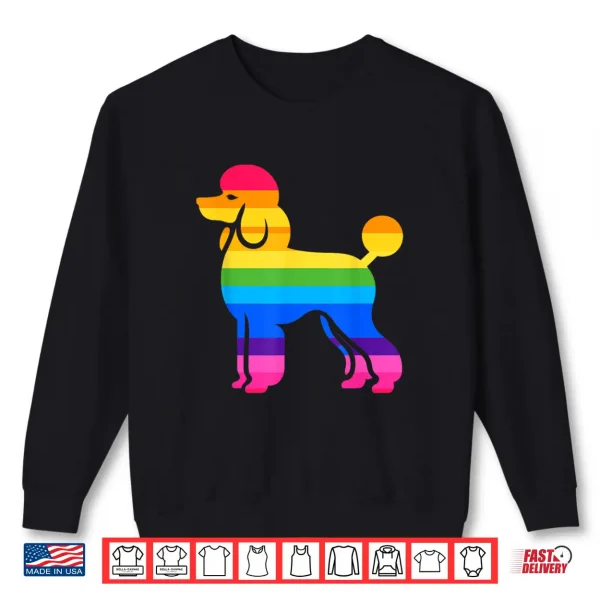 Sweatshirt Retro Poodle Rainbow LGBT Lesbian Gay Pride Poodle Shirt