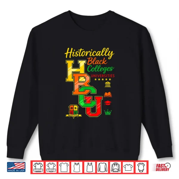 Sweatshirt Retro Rooting for Every HBCU Black History Afrocentric Shirt