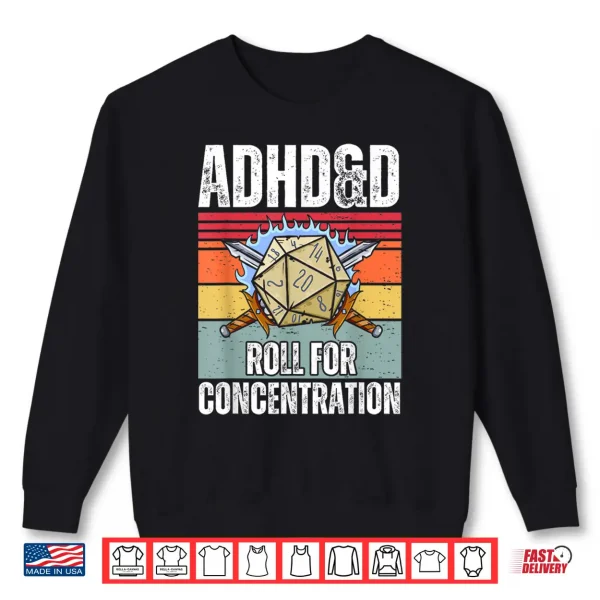 Sweatshirt Retro Vintage ADHDD Roll For Concentration Funny Gamer Shirt
