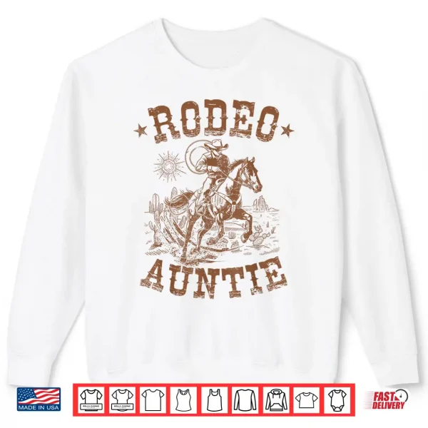 Sweatshirt Rodeo Auntie Western Cowboy Family Matching Mothers Day Shirt