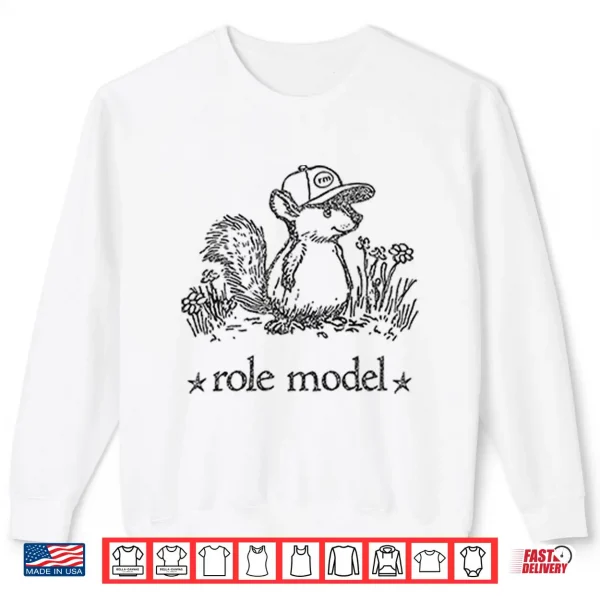 Sweatshirt Role Model Squirrel Shirt