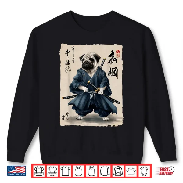 Sweatshirt Samurai Pug Japanese Anime Dog Pug Lover Funny For Men Women Shirt 2