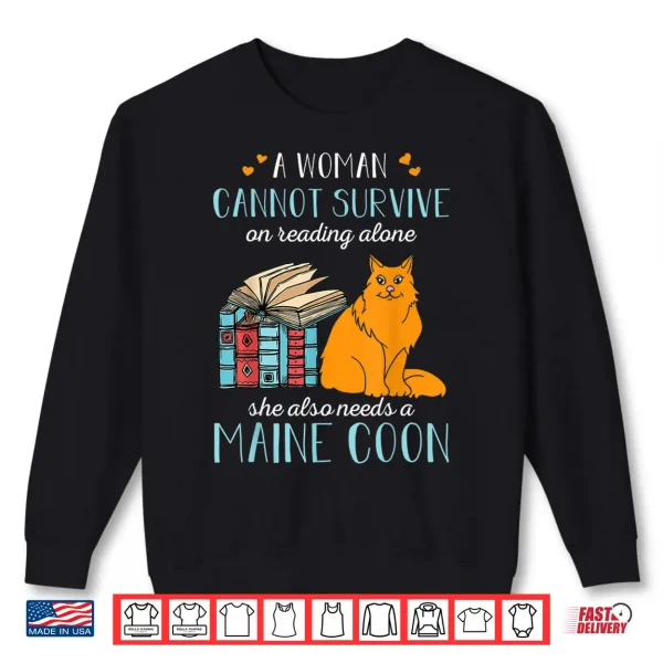 Sweatshirt Sche Also Needs A Maine Coon Cat Reading Cat Lover Shirt