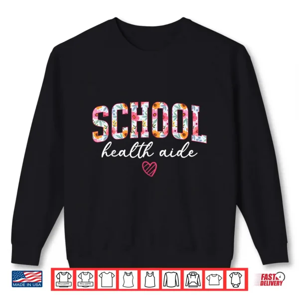 Sweatshirt School Health Aide Boho School Health Assistant Shirt