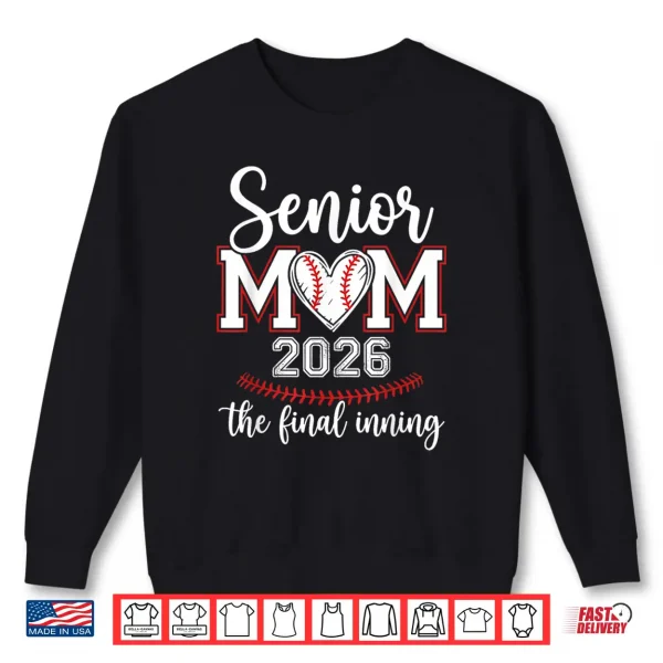 Sweatshirt Senior 2026 The Final Inning Baseball Heart Graduation Shirt