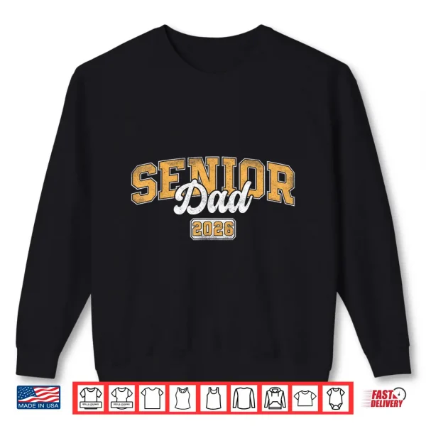 Sweatshirt Senior Dad Class of 2026 Graduate Father Varsity Graduation Shirt