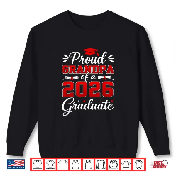 Sweatshirt Senior Grandpa Graduation Proud Grandpa of A 2026 Graduate Shirt