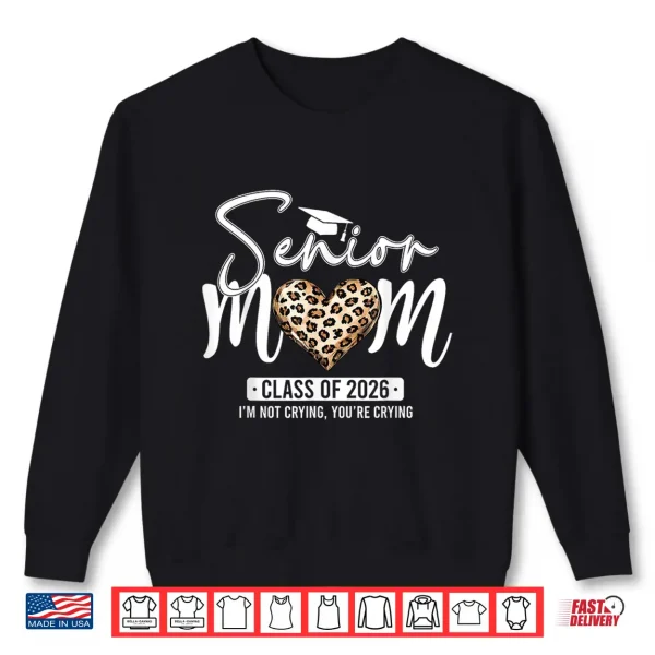 Sweatshirt Senior Relative Class Of 2026 Senior 2026 Graduation Leopard Shirt