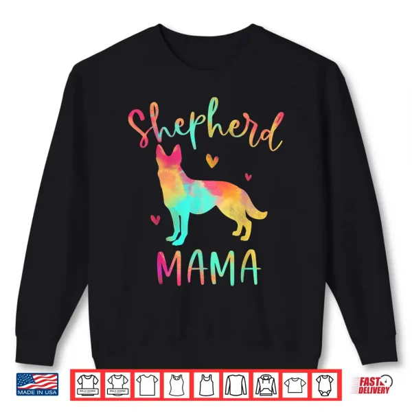 Sweatshirt Shepherd Mama Colorful German Shepherd Gifts Dog Mom Shirt