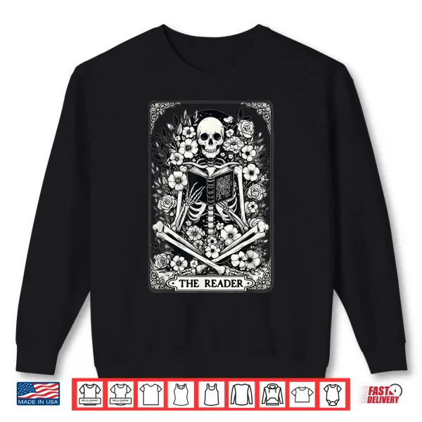 Sweatshirt Skeleton Reading Book The Reader Tarot Card Funny Book Shirt