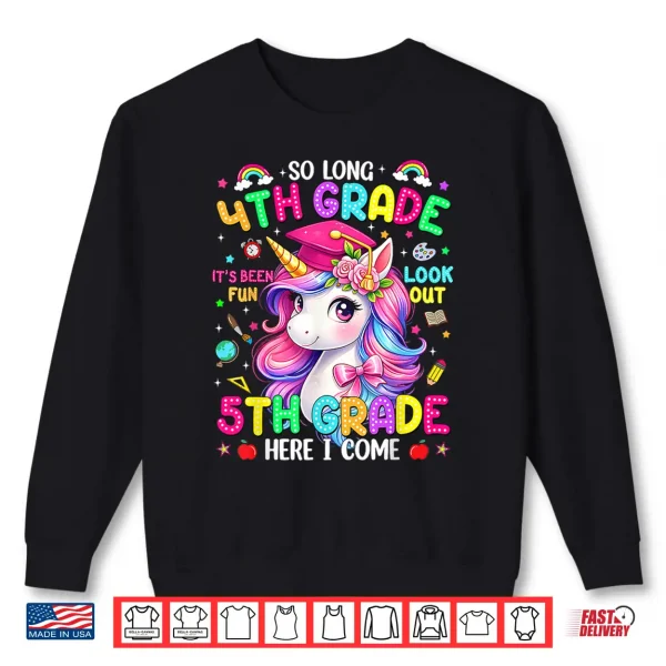 Sweatshirt So Long Fourth Grade Graduation Graduate Unicorn Shirt
