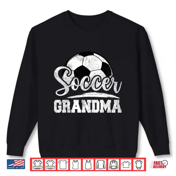 Sweatshirt Soccer Grandma Soccer Player Game Day Mothers Day Shirt