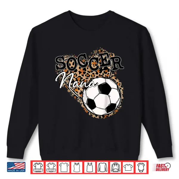 Sweatshirt Soccer Nana Leopard Mothers Day Shirt 2