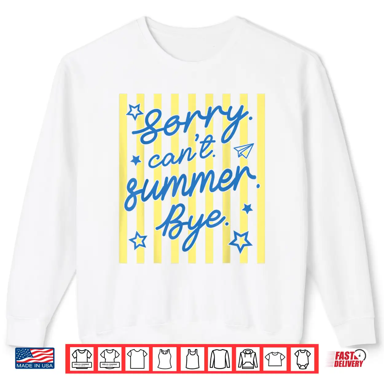 Sorry Can’T Summer Bye Funny Last Day Of School Teacher Shirt Sorry Can’T Summer Bye Funny Last Day Of School Teacher Shirt