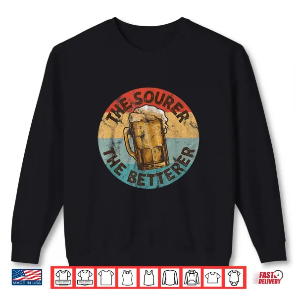 Sweatshirt Sour Beer Craft Beer Drinkers Ungrammatical Love Declaration Shirt