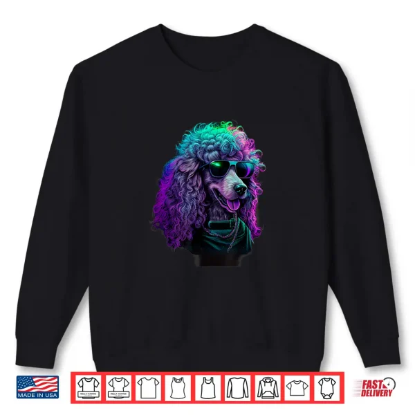 Sweatshirt Standard Poodle Dogs Standard Poodles Shirt