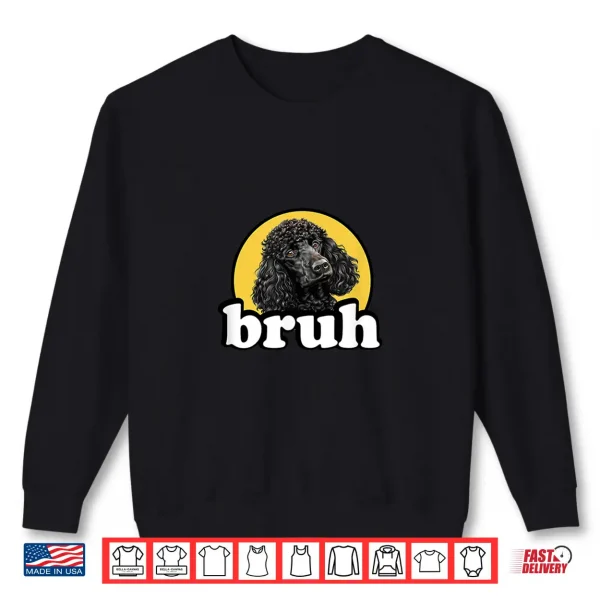Sweatshirt Standard Poodle Shirt