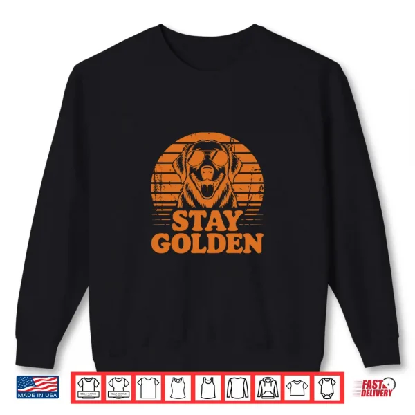 Sweatshirt Stay Golden Retriever Retro Dog Sunglasses Funny Cool Pet Shirt