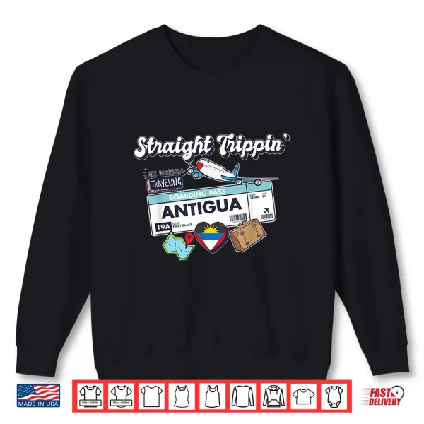 Sweatshirt Straight Trippin Antigua Vacation Tour Travel Trip Matching Shirt